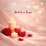 Valentine Special - Hindi Love Songs - Dridha Song Download